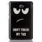 Чохол Print Samsung Tab A6 10.1 SM-T580 T585 Don't touch my Tab